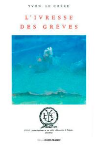 L'ivresse des grèves