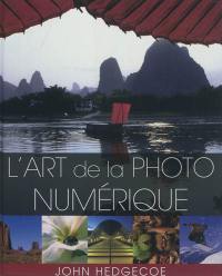 L'art de la photo numérique