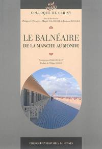 Le balnéaire : de la Manche au monde