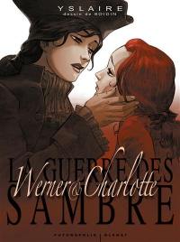 La guerre des Sambre : coffret Werner & Charlotte