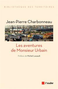 Les aventures de monsieur urbain