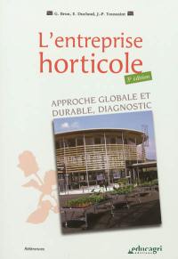 L'entreprise horticole : approche globale et durable : diagnostic