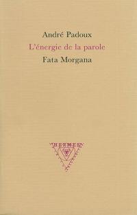 L'énergie de la parole : cosmogonies de la parole tantrique