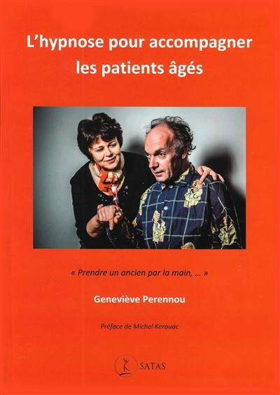 L'hypnose pour accompagner les patients âgés : prendre un ancien par la main