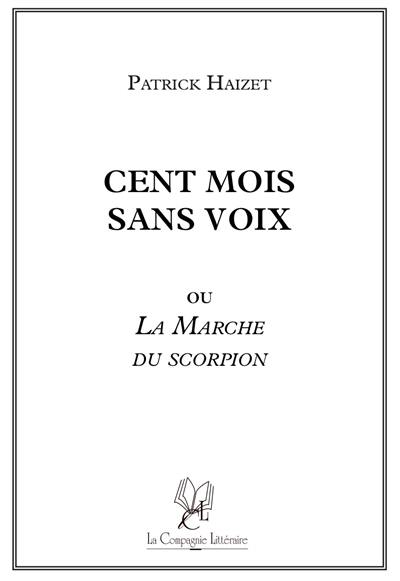 Cent mois sans voix