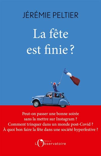 La fête est finie ? : petite sociologie du divertissement