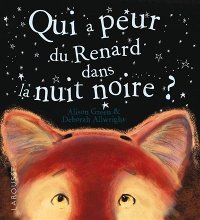 Qui a peur du renard dans la nuit noire ?