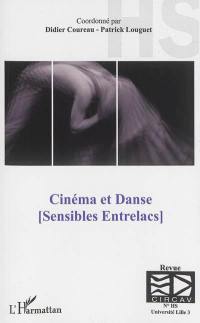 CIRCAV, hors série. Cinéma et danse : sensibles entrelacs