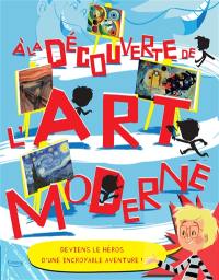 A la découverte de l'art moderne