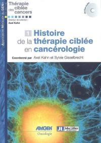 Histoire de la thérapie ciblée en cancérologie