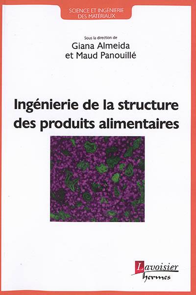 Ingénierie de la structure des produits alimentaires