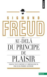 Au-delà du principe de plaisir