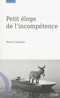 Petit éloge de l'incompétence