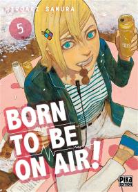 Born to be on air!. Vol. 5