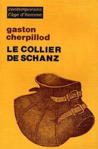 Le Collier de Schanz