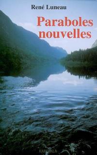 Paraboles nouvelles : l'Evangile, au jour le jour