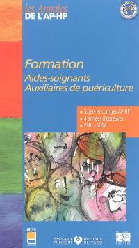 Formation aides-soignants, auxiliaires de puériculture : épreuves de sélection 2001-2004