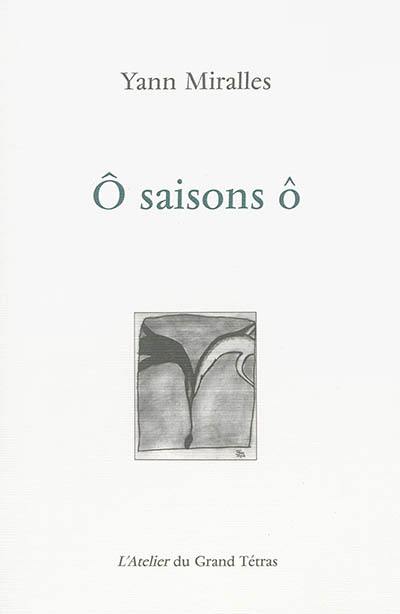 O saisons ô