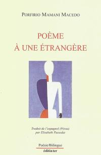 Poèmes à une étrangère. Poema a una extranjera