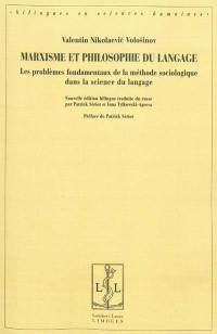 Marxisme et philosophie du langage : les problèmes fondamentaux de la méthode sociologique dans la science du langage