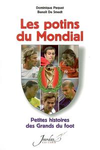 Les potins du Mondial : petites histoires des grands du foot