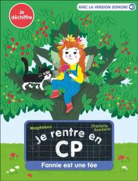 Je rentre en CP. Fannie est une fée : je déchiffre