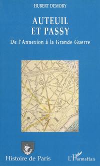 Auteuil et Passy : de l'annexion à la Grande Guerre