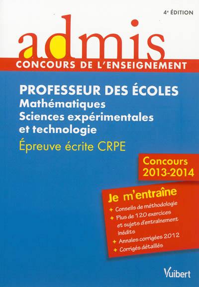 Professeur des écoles : mathématiques, sciences expérimentales et technologie : épreuve écrite CRPE