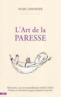 L'art de la paresse