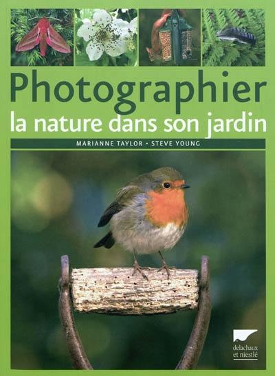 Photographier la nature dans son jardin