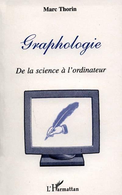 Graphologie : de la science à l'ordinateur