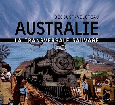 Australie : la transversale sauvage