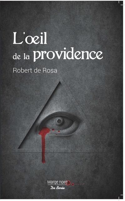 L'oeil de la providence : roman policier