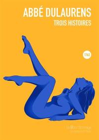 Trois histoires