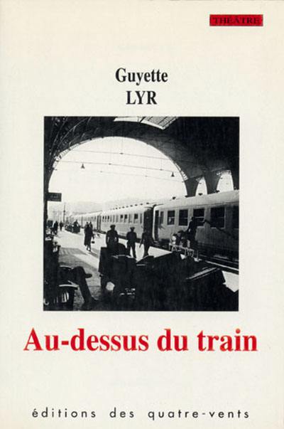 Au-dessus du train