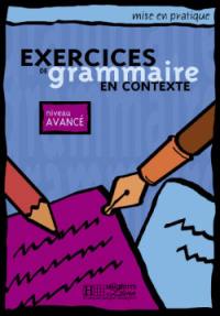 Exercices de grammaire en contexte, niveau avancé