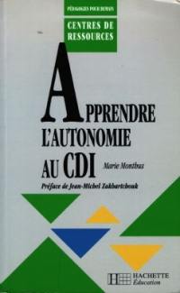 Apprendre l'autonomie au CDI