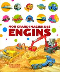 Mon grand imagier des engins