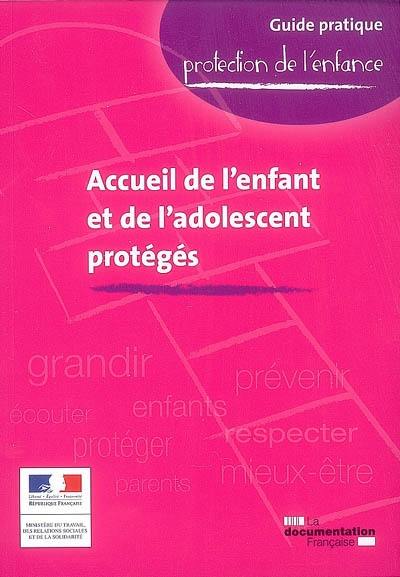 Accueil de l'enfant et de l'adolescent protégés