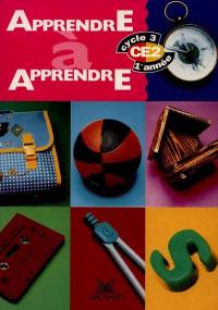 Apprendre à apprendre, CE2 : cycle 3, 1re année