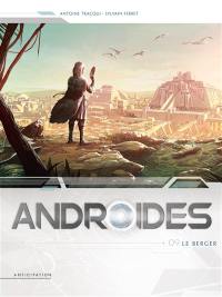 Androïdes. Vol. 9. Le berger