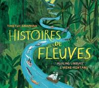 Histoires de fleuves