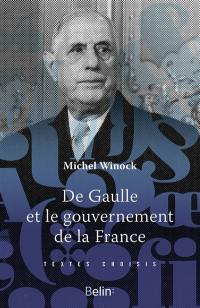 De Gaulle et le gouvernement de la France