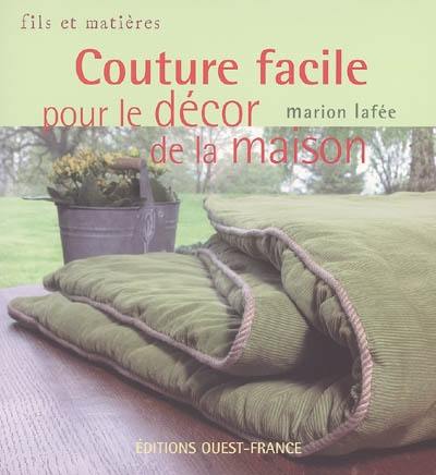 Couture facile pour le décor de la maison