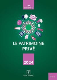 Le patrimoine privé 2024