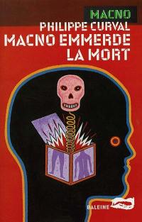 Macno emmerde la mort