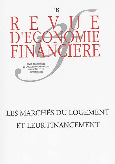 Revue d'économie financière, n° 115. Les marchés du logement et leur financement