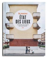 Etat des lieux : croisement des regards sur le patrimoine