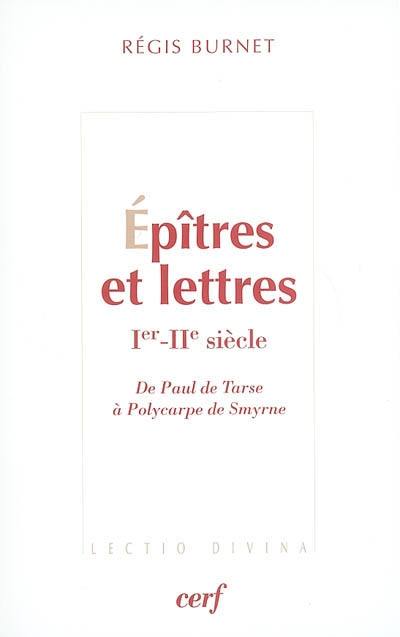 Epîtres et lettres (Ier-IIe siècle) : de Paul de Tarse à Polycarpe de Smyrne