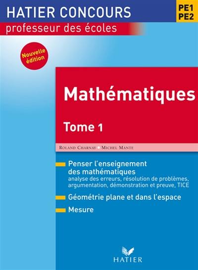 Mathématiques, PE1-PE2. Vol. 1